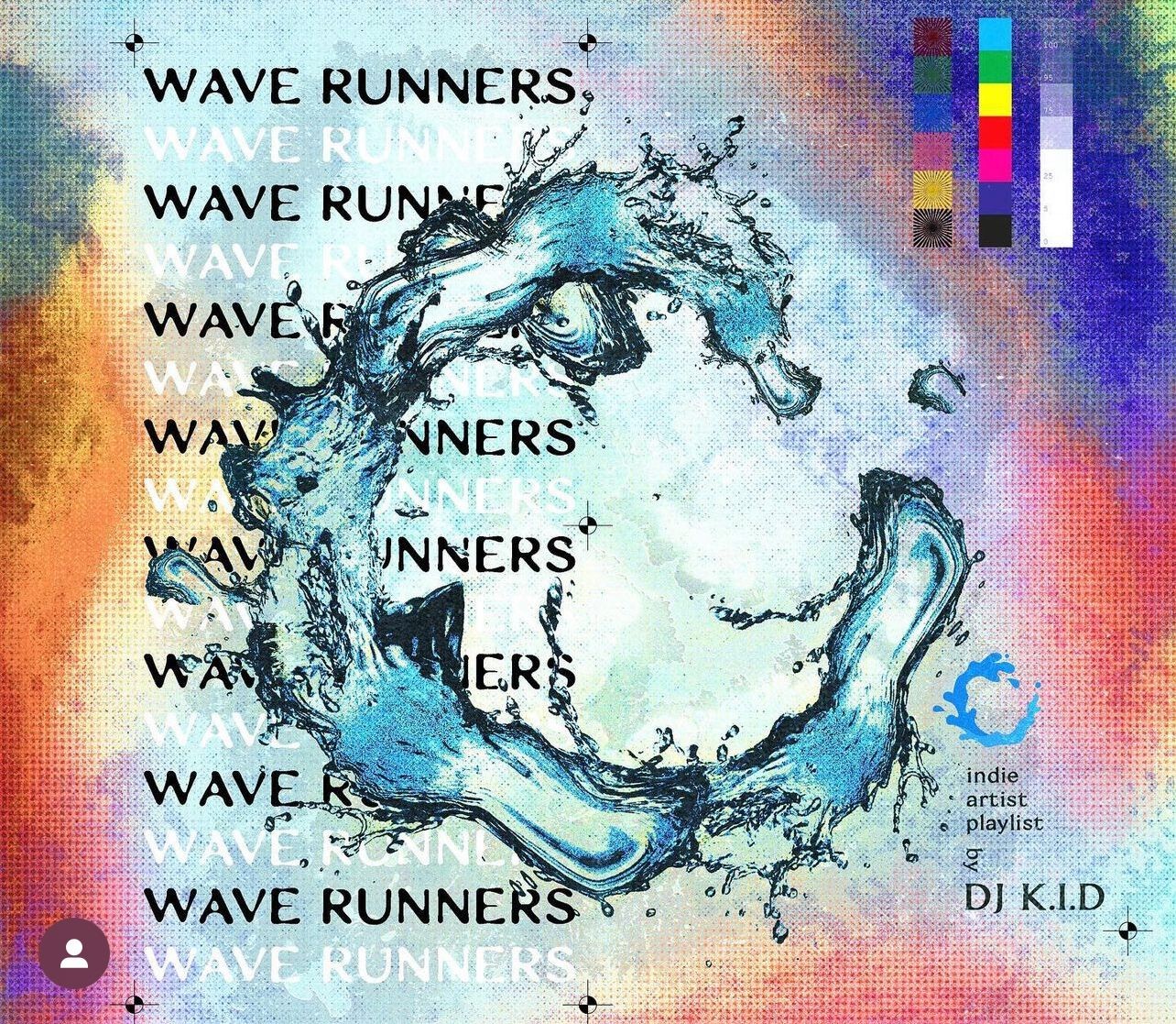 Waver Runners playlist